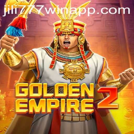 GoldenEmpire2: Exploring the Exciting World of the Latest Casino Game with Jili777win