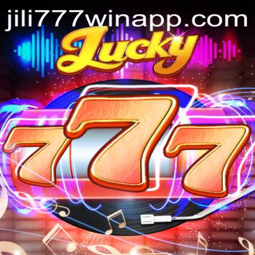 Unveiling the Thrills of Lucky777: Your Gateway to Jili777win